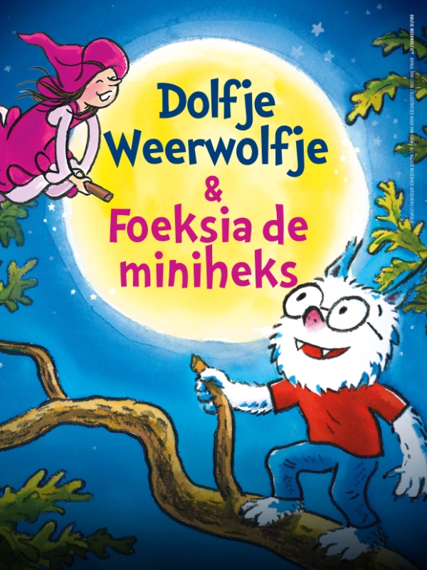 Dolfje Weerwolfje en Foeksia de Miniheks